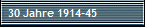 30 Jahre 1914-45