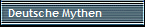 Deutsche Mythen