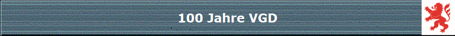 100 Jahre VGD